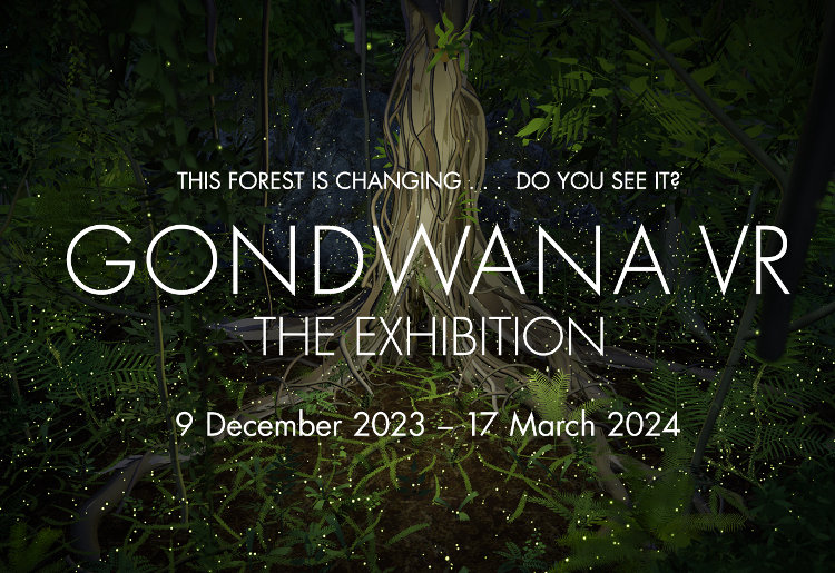 GONDWANA VR: The Exhibition